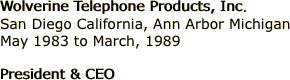 Wolverine Telephone Products, Inc.	
